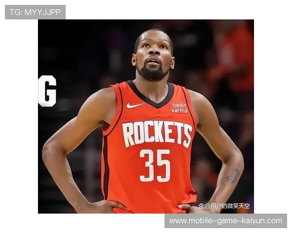 火箭迎来五连胜，杜兰特状态逐渐恢复，火箭 杜兰特