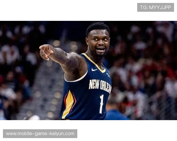 锡安制造对抗并命中补篮，鹈鹕打出强悍一节